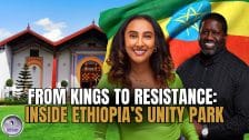 From Kings To Resistance: The Untold Stories Inside Ethiopia’s Unity Park