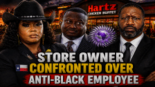 Dr. Candice Matthews & Quannel X Confront The Hartz Chicken Owner Over Anti-Black Employee