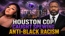 Houston Cop Posts Anti-Black Rant, Claiming She Felt Peace Being Anti-Black Toward FBAs