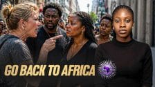 Lady Says Blackafricans Need To Go Back To Africa 2