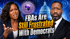 FBAs Are Frustrated With The Democrats But We Still Have To Practice Surgical Voting To Benefit Us
