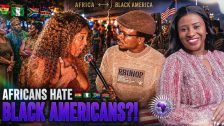 AFRICANS HATE BLACK AMERICANS?! The Explosive Divide Fueling Hatred Between Africans & FBAs.