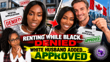 Canadian Sister Kept Getting Denied For Rentals Until She Added Her White Ex-Husband_ APPROVED
